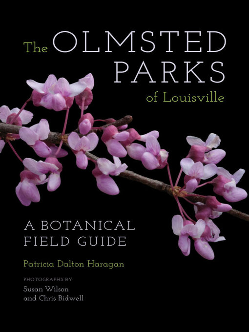 Title details for The Olmsted Parks of Louisville by Patricia Dalton Haragan - Available